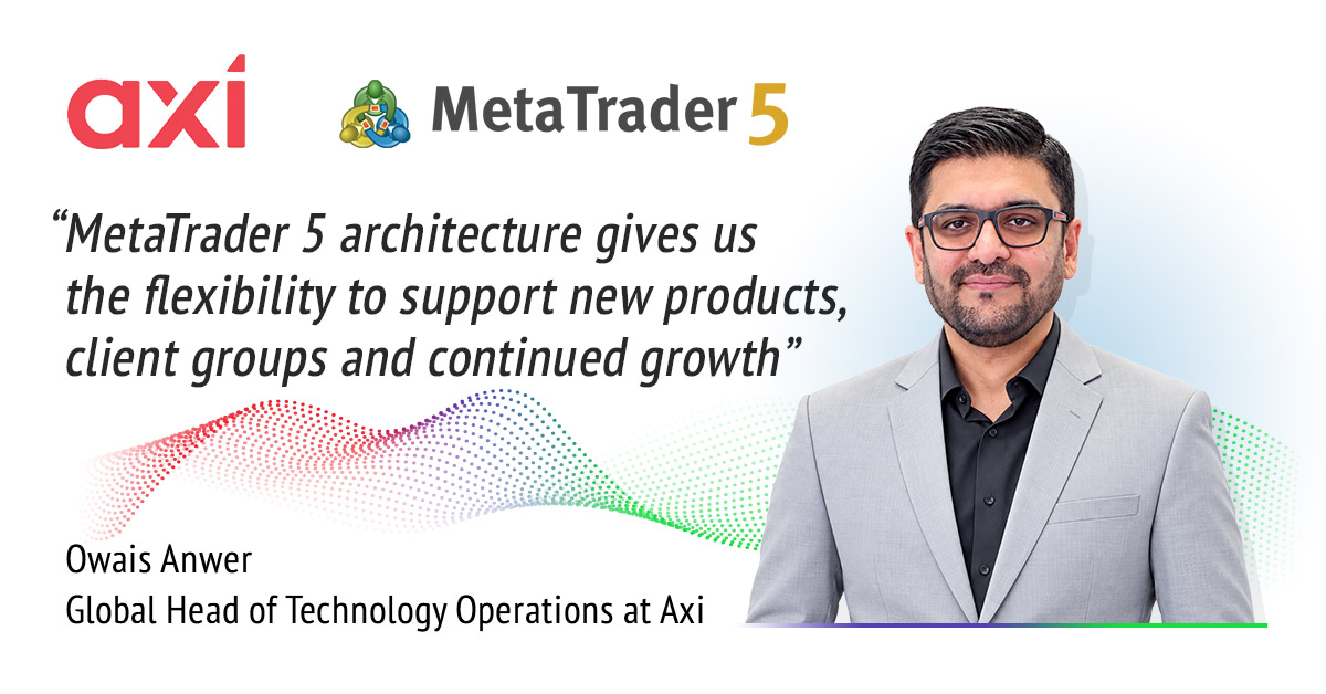 Axi Expands MetaTrader 5 Adoption as More Than 60% of Customers Move to the Platform