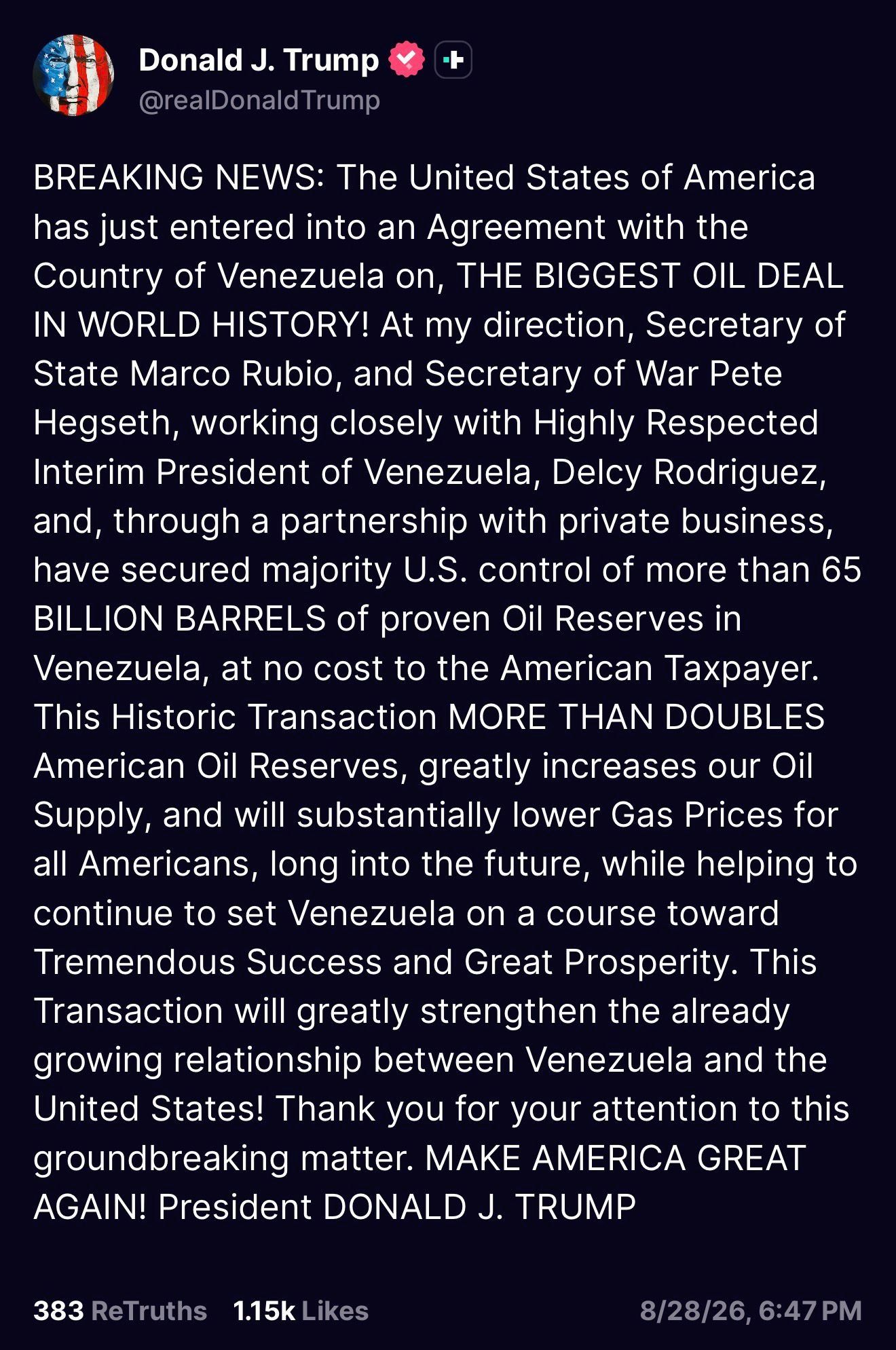 US and Venezuela Sign What Trump Calls "The Biggest Oil Deal". Source: truthsocial/@realDonaldTrump