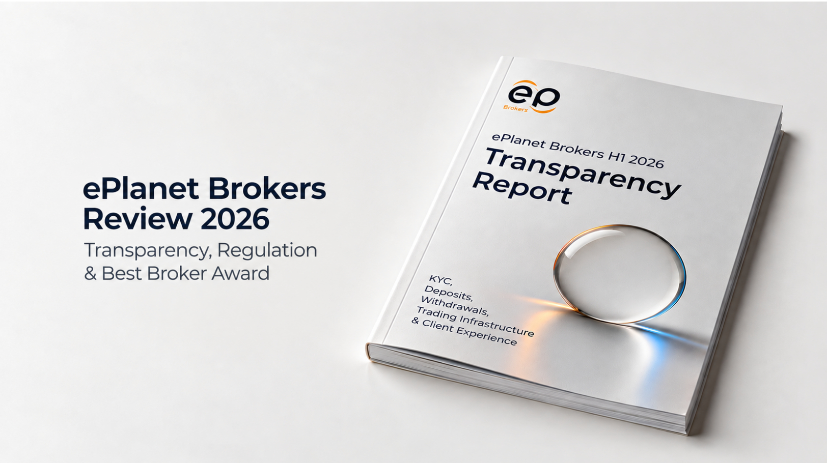 ePlanet Brokers Publishes H1 2026 Transparency Report and Highlights Best Broker 2026 Award