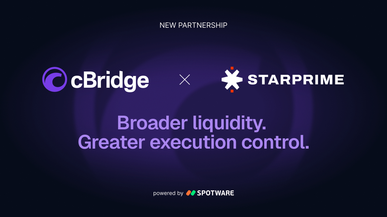 cBridge now delivers STARPRIME's institutional liquidity to brokers