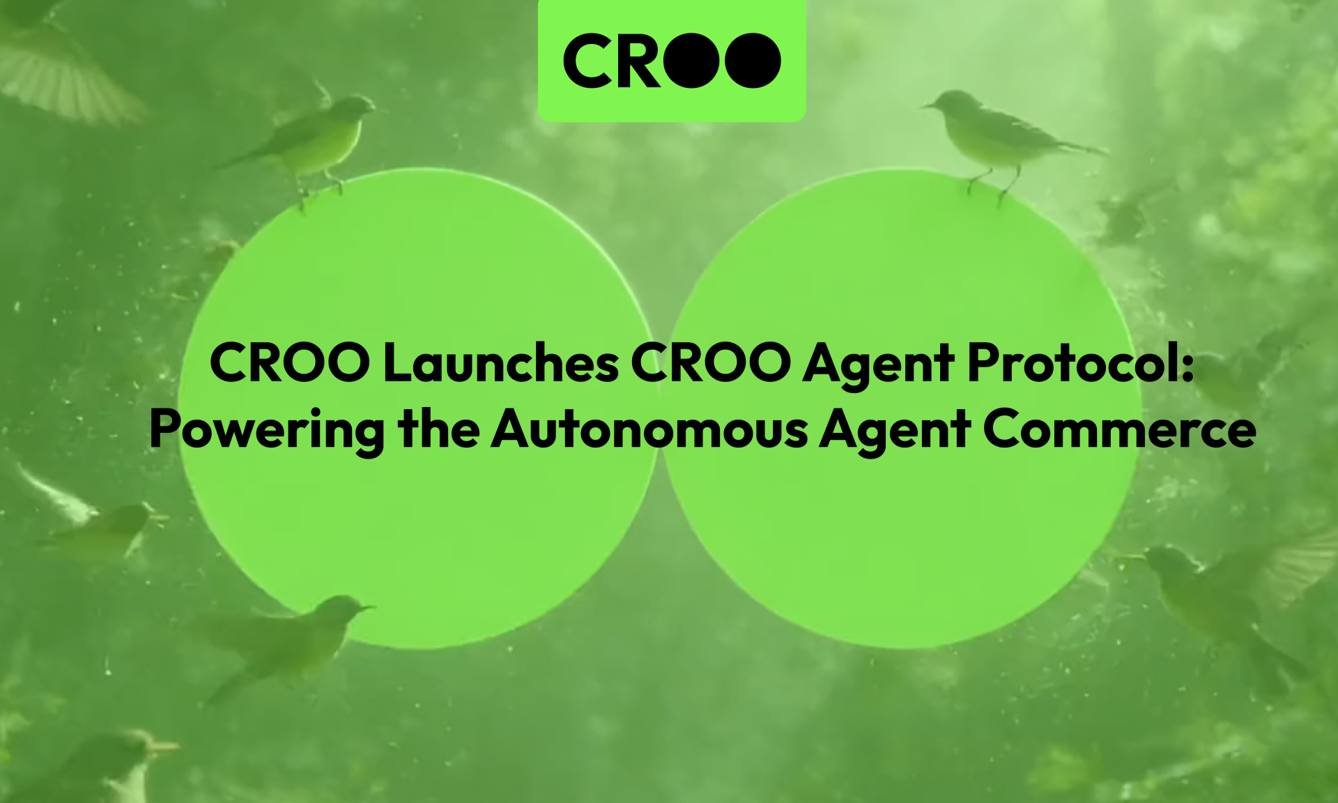 CROO Launches CROO Agent Protocol: Powering The Autonomous Agent Commerce