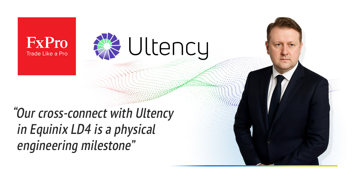 FxPro étend l'intégration d'Ultency avec une connexion croisée dédiée dans Equinix LD4 pour une exécution à très faible latence.