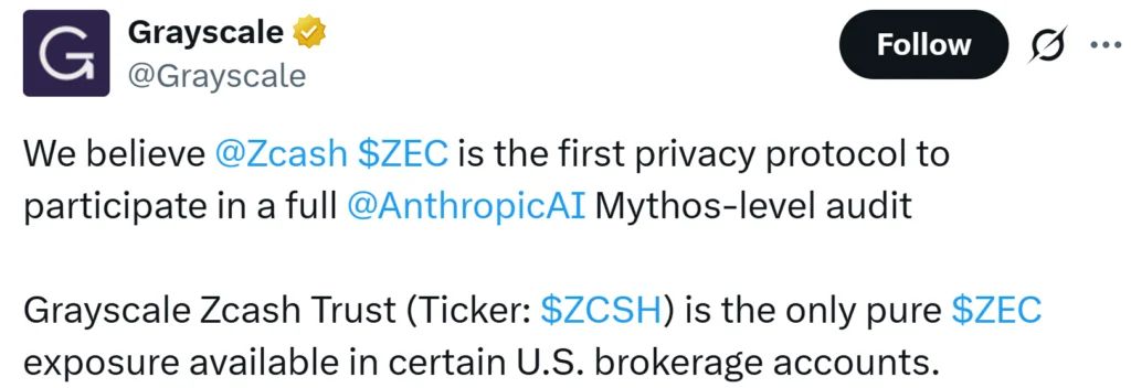 Grayscale said Anthropic’s Mythos AI completed a full security audit of Zcash, finding no additional serious vulnerabilities in the privacy-focused protocol