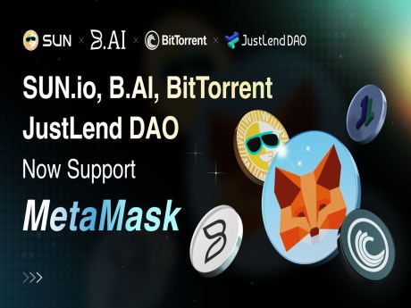 MetaMask se integra con las principales dApps de TRON: B.AI, SUN.io, JustLend DAO y BitTorrent
