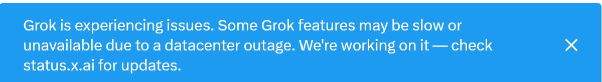 Grok 遭遇数据中心故障
