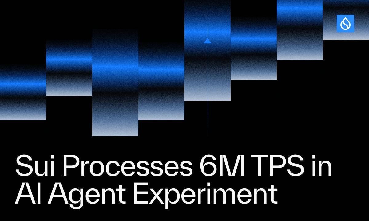 Sui Processes Over 6 Million Transactions Per Second as AI Agents Drive Public Throughput Experiment